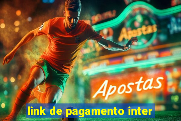 link de pagamento inter